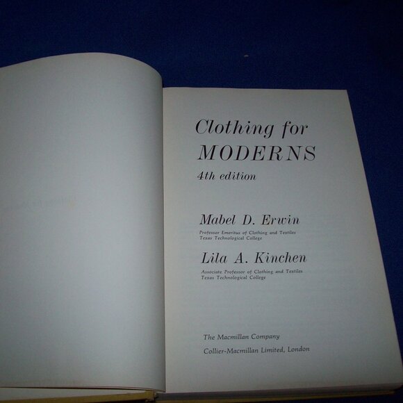 Vintage Hardcover Book -  CLOTHING FOR MODERNS  Mabel Erwin & Lila Kinchen -1969 - Picture 2 of 7